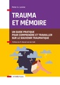 Couverture de l'ouvrage Trauma et mémoire