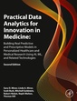 Couverture de l'ouvrage Practical Data Analytics for Innovation in Medicine