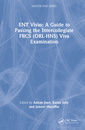 Couverture de l'ouvrage ENT Vivas: A Guide to Passing the Intercollegiate FRCS (ORL-HNS) Viva Examination