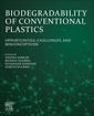 Couverture de l'ouvrage Biodegradability of Conventional Plastics