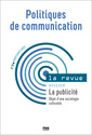 Couverture de l'ouvrage Politiques de communication - N18 printemps 2022