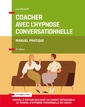 Couverture de l'ouvrage Coacher avec l'hypnose conversationnelle - 2e éd.