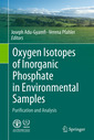 Couverture de l'ouvrage Oxygen Isotopes of Inorganic Phosphate in Environmental Samples