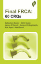 Couverture de l'ouvrage Final FRCA: 60 CRQs