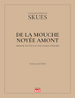 Couverture de l'ouvrage DE LA MOUCHE NOYEE AMONT