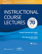 Couverture de l'ouvrage Instructional Course Lectures: Volume 70 Print + Ebook with Multimedia
