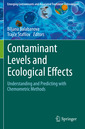 Couverture de l'ouvrage Contaminant Levels and Ecological Effects