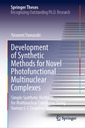 Couverture de l'ouvrage Development of Synthetic Methods for Novel Photofunctional Multinuclear Complexes 