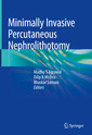 Couverture de l'ouvrage Minimally Invasive Percutaneous Nephrolithotomy