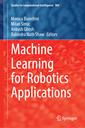 Couverture de l'ouvrage Machine Learning for Robotics Applications