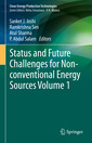 Couverture de l'ouvrage Status and Future Challenges for Non-conventional Energy Sources Volume 1
