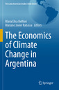 Couverture de l'ouvrage The Economics of Climate Change in Argentina
