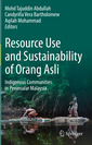 Couverture de l'ouvrage Resource Use and Sustainability of Orang Asli