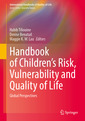 Couverture de l'ouvrage Handbook of Children’s Risk, Vulnerability and Quality of Life