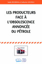 Couverture de l'ouvrage Les producteurs face à l'obsolescence annoncée du pétrole