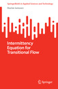 Couverture de l'ouvrage Intermittency Equation for Transitional Flow