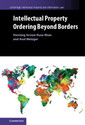 Couverture de l'ouvrage Intellectual Property Ordering beyond Borders