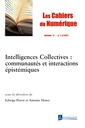 Couverture de l'ouvrage Intelligences Collectives : communautés et interactions épistémiques
