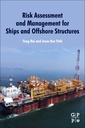 Couverture de l'ouvrage Risk Assessment and Management for Ships and Offshore Structures