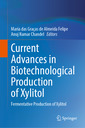 Couverture de l'ouvrage Current Advances in Biotechnological Production of Xylitol