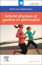 Couverture de l'ouvrage Activité physique et sportive en périnatalité