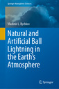 Couverture de l'ouvrage Natural and Artificial Ball Lightning in the Earth's Atmosphere