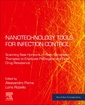 Couverture de l'ouvrage Nanotechnology Tools for Infections Control