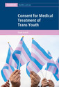 Couverture de l'ouvrage Consent for Medical Treatment of Trans Youth