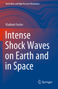 Couverture de l'ouvrage Intense Shock Waves on Earth and in Space