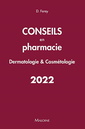 Couverture de l'ouvrage Conseils en pharmacie - Dermatologie & Cosmétologie