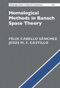 Couverture de l'ouvrage Homological Methods in Banach Space Theory