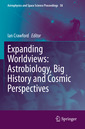 Couverture de l'ouvrage Expanding Worldviews: Astrobiology, Big History and Cosmic Perspectives