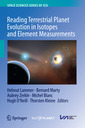 Couverture de l'ouvrage Reading Terrestrial Planet Evolution in Isotopes and Element Measurements