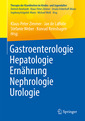 Couverture de l'ouvrage Gastroenterologie – Hepatologie – Ernährung – Nephrologie – Urologie