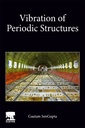 Couverture de l'ouvrage Vibration of Periodic Structures