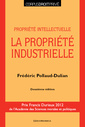Couverture de l'ouvrage Propriété intellectuelle : la propriété industrielle, 2e éd.
