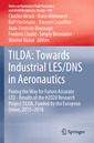 Couverture de l'ouvrage TILDA: Towards Industrial LES/DNS in Aeronautics
