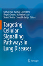 Couverture de l'ouvrage Targeting Cellular Signalling Pathways in Lung Diseases