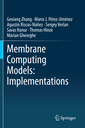 Couverture de l'ouvrage Membrane Computing Models: Implementations