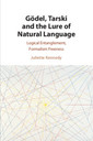 Couverture de l'ouvrage Gödel, Tarski and the Lure of Natural Language