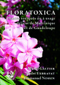 Couverture de l'ouvrage Floratoxica - plantes toxiques ou à usage délicat de Martinique et de Guadeloupe