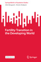 Couverture de l'ouvrage Fertility Transition in the Developing World