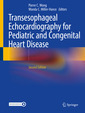 Couverture de l'ouvrage Transesophageal Echocardiography for Pediatric and Congenital Heart Disease