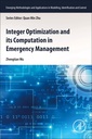 Couverture de l'ouvrage Integer Optimization and its Computation in Emergency Management