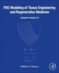 Couverture de l'ouvrage PDE Modeling of Tissue Engineering and Regenerative Medicine