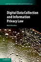 Couverture de l'ouvrage Digital Data Collection and Information Privacy Law