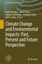 Couverture de l'ouvrage Climate Change and Environmental Impacts: Past, Present and Future Perspective