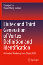 Couverture de l'ouvrage Liutex and Third Generation of Vortex Definition and Identification