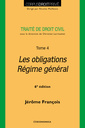 Couverture de l'ouvrage Traite de droit civil - tome iv - les obligations-regime general, 6e ed.