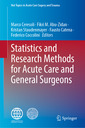 Couverture de l'ouvrage Statistics and Research Methods for Acute Care and General Surgeons